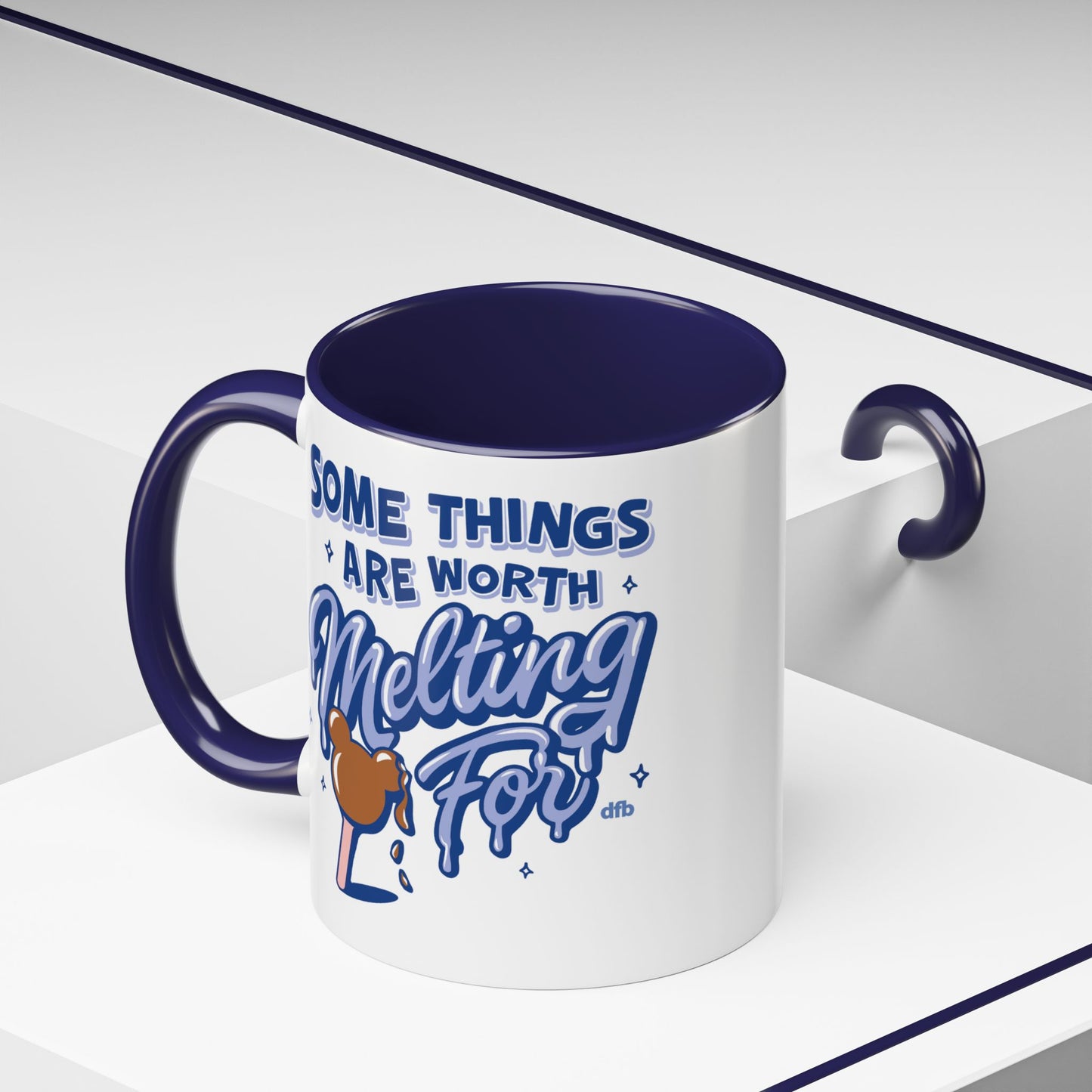 Some Things Are Worth Melting For - Mug, 11oz and 15oz