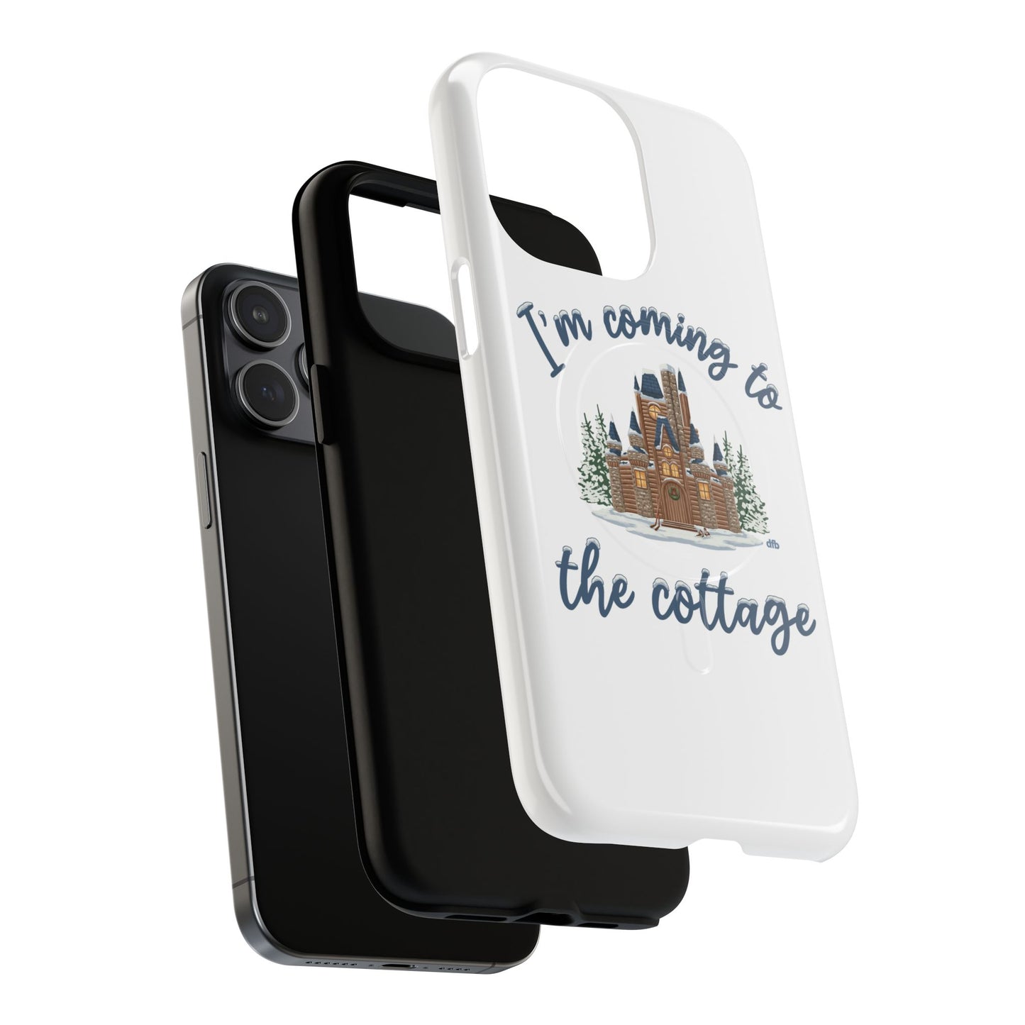Snowy, Cabin Castle I'm Coming to the Cottage - Tough Magnetic Phone Case