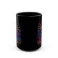 LIMITED EDITION Great Big Beautiful Tomorrow - Black Mug