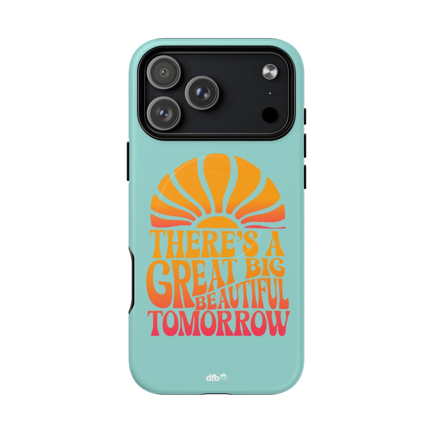 There's a Great Big Beautiful Tomorrow - Tough Magnetic iPhone Case