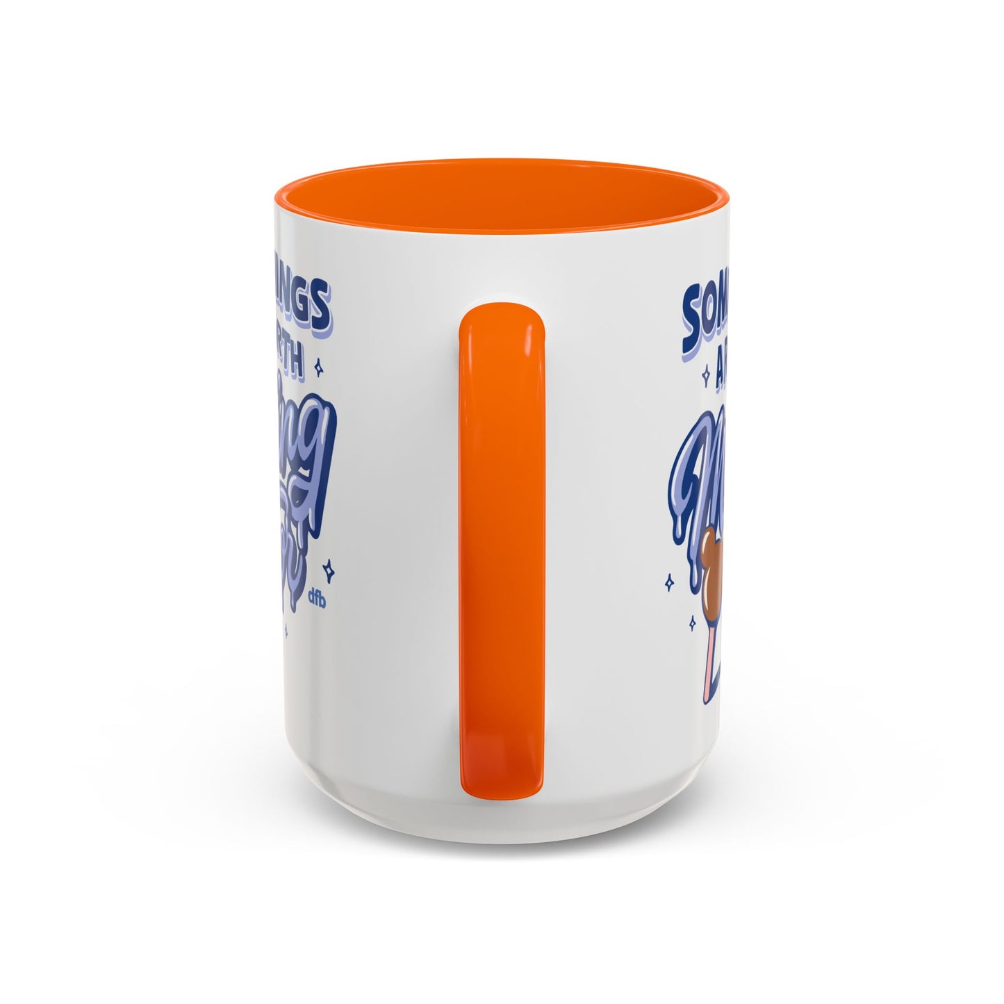 Some Things Are Worth Melting For - Mug, 11oz and 15oz