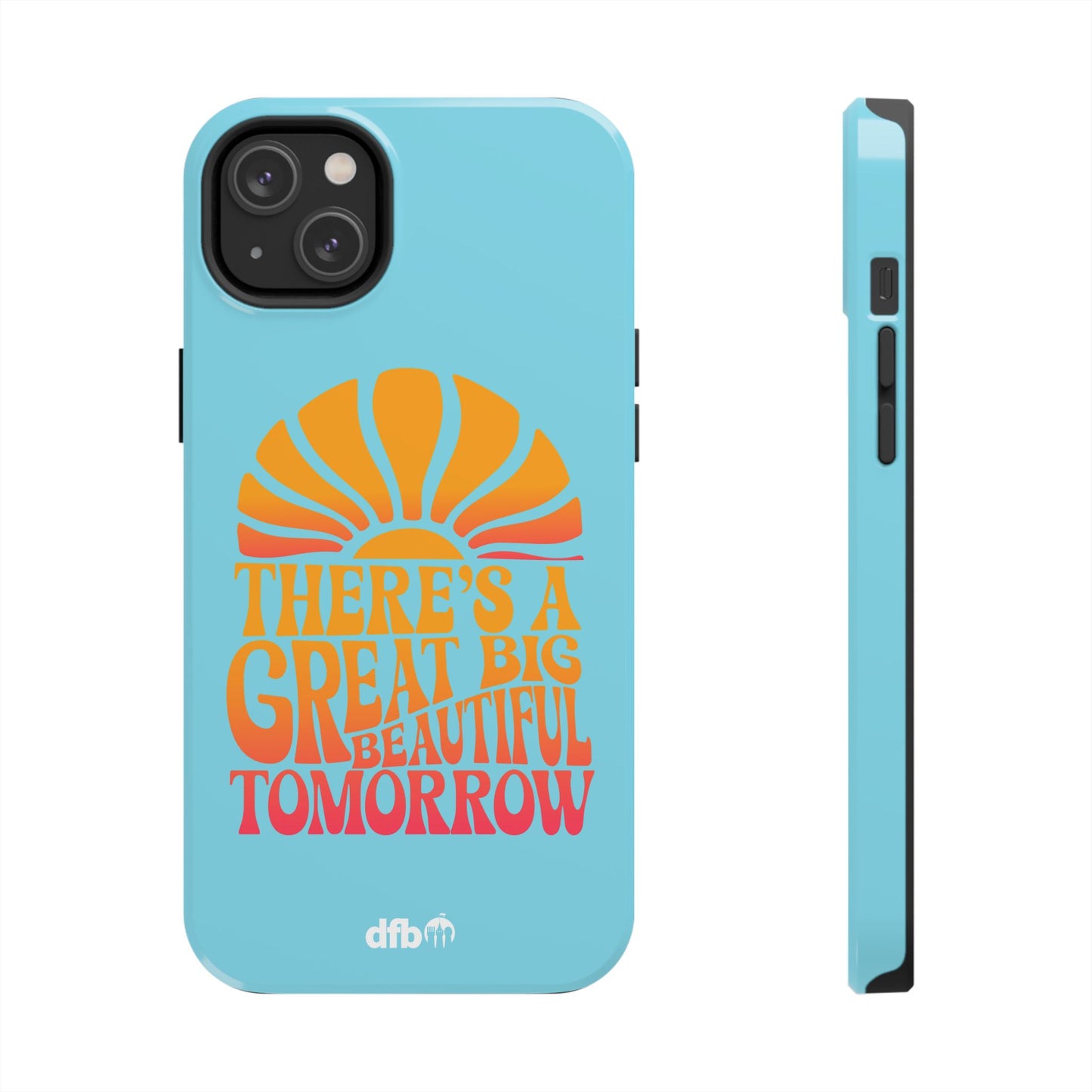 There's A Great Big Beautiful Tomorrow - Apple Phone Case