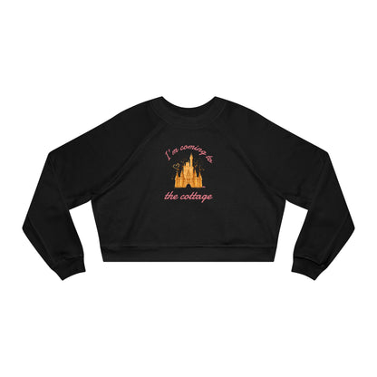 I'm Coming to the Cottage - Women's Cropped Fleece Pullover