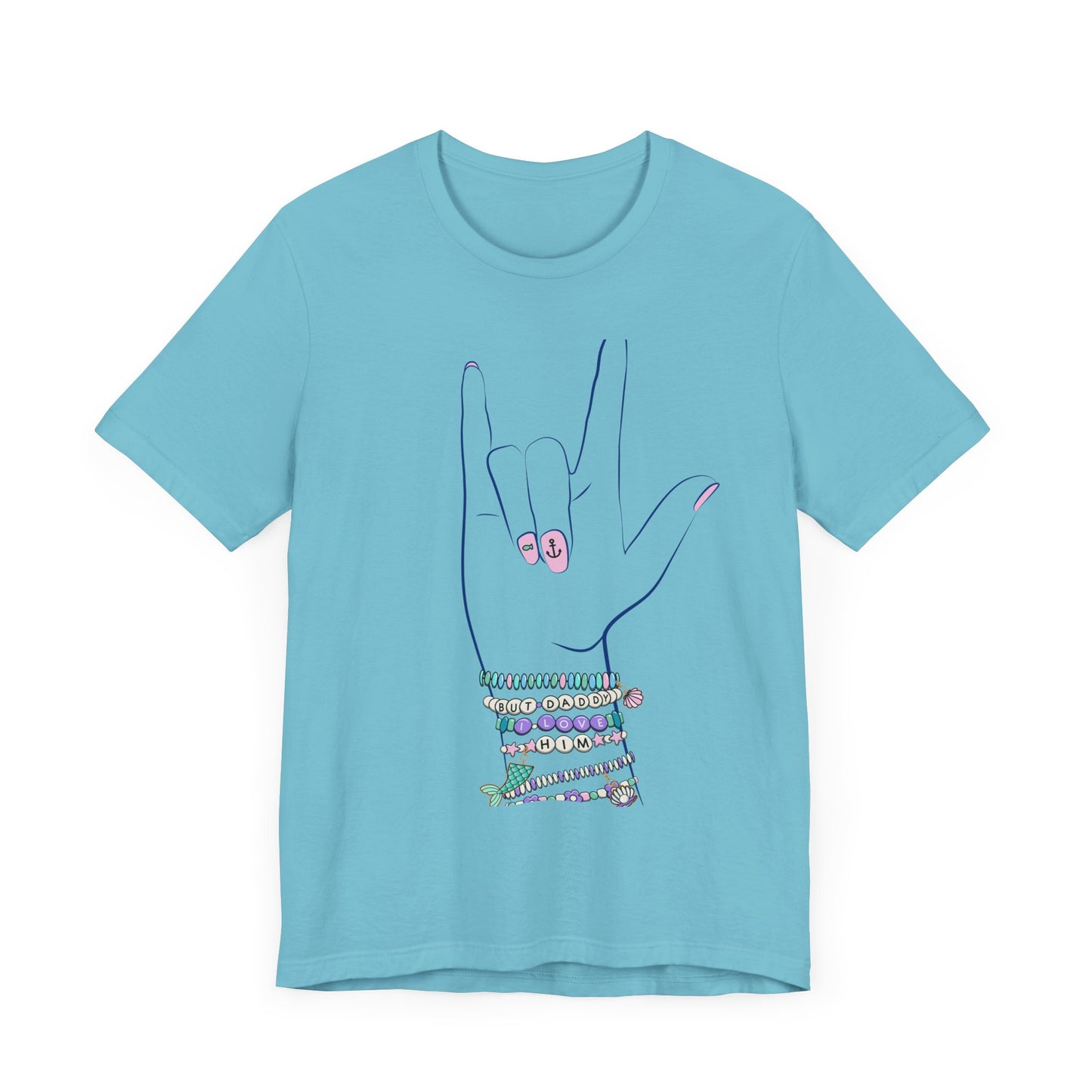 "But Daddy I Love Him!" - Friendship Bracelets - Adult Tee Shirt