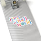 it's a small world - Kiss-Cut Stickers