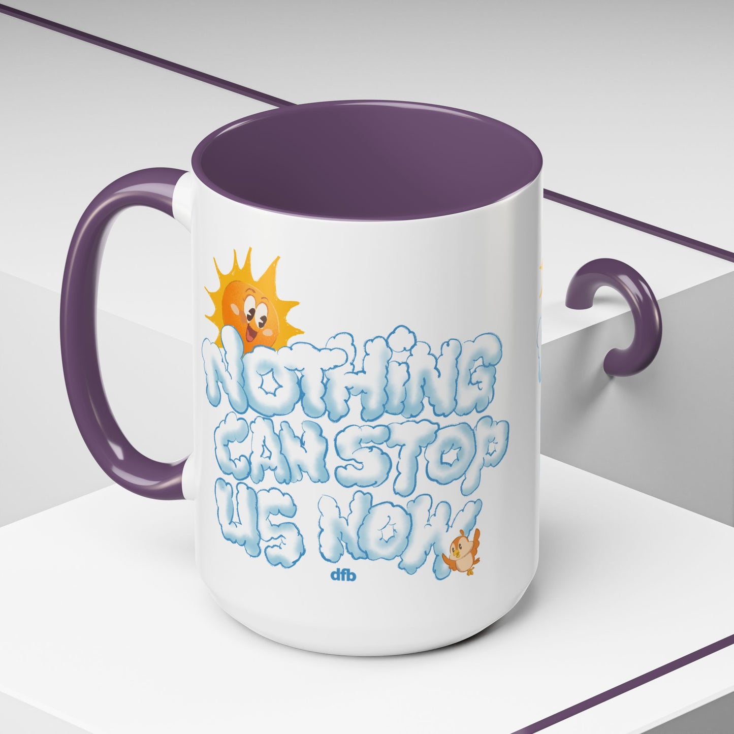 Nothing Can Stop Us Now - Mug, 11oz and 15oz