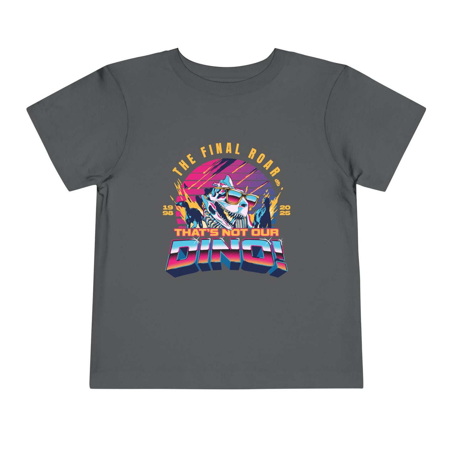 The Final Roar- DINOSAUR - Toddler T-shirt