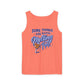 Some Things Are Worth Melting For - Unisex Garment-Dyed Tank Top