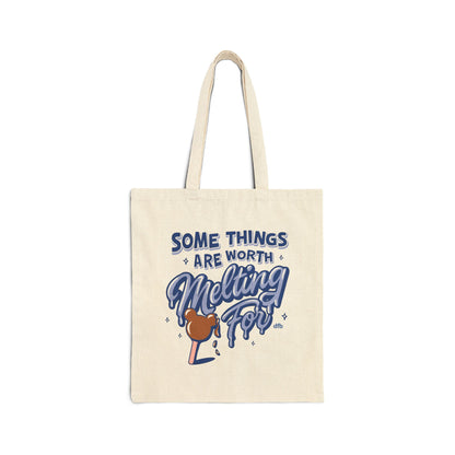 Some Things Are Worth Melting For - Cotton Canvas Tote Bag