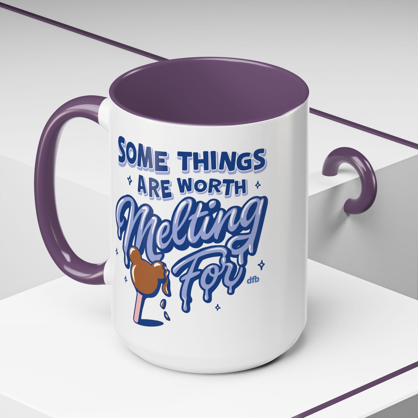 Some Things Are Worth Melting For - Mug, 11oz and 15oz