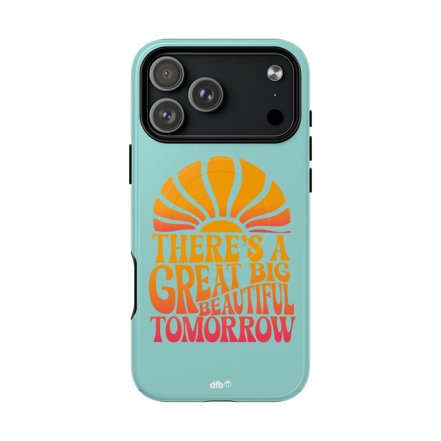 There's a Great Big Beautiful Tomorrow - Tough Magnetic iPhone Case