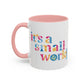 it's a small world - Mug, 11oz and 15oz