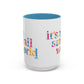 it's a small world - Mug, 11oz and 15oz