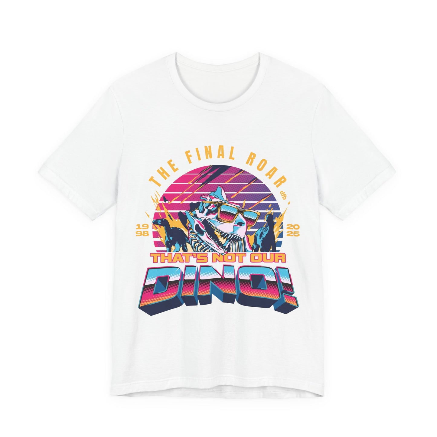 The Final Roar- DINOSAUR - Adult Tee Shirt