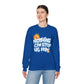 Nothing Can Stop Us Now - Adult Crewneck Sweatshirt