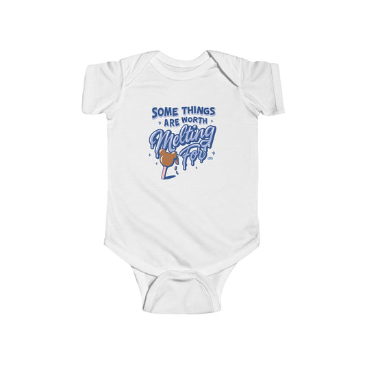 Some Things Are Worth Melting For - Baby Onesie