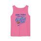 Some Things Are Worth Melting For - Unisex Garment-Dyed Tank Top
