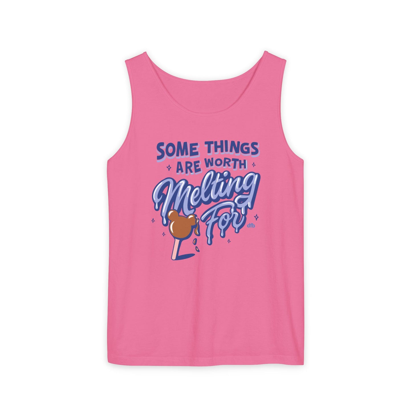 Some Things Are Worth Melting For - Unisex Garment-Dyed Tank Top