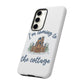 Snowy Cabin Castle I'm Coming to the Cottage - Samsung Galaxy & Google Pixel Phone Case