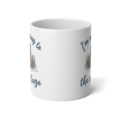 Snowy Cabin Castle, I'm Coming to the Cottage - Jumbo Mug, 20oz