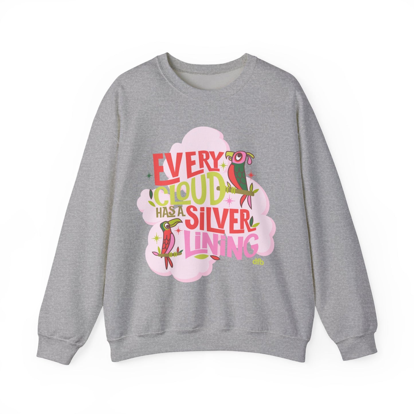 LIMITED EDITION Every Cloud Has a Silver Lining - Adult Crewneck Sweatshirt