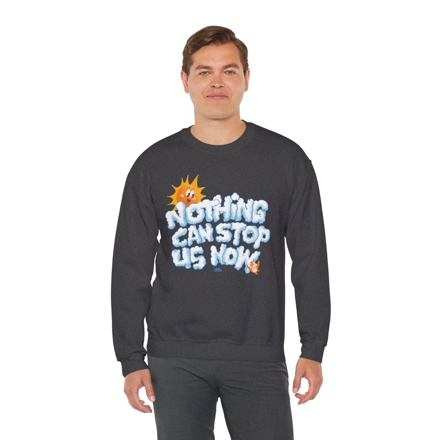 Nothing Can Stop Us Now - Adult Crewneck Sweatshirt