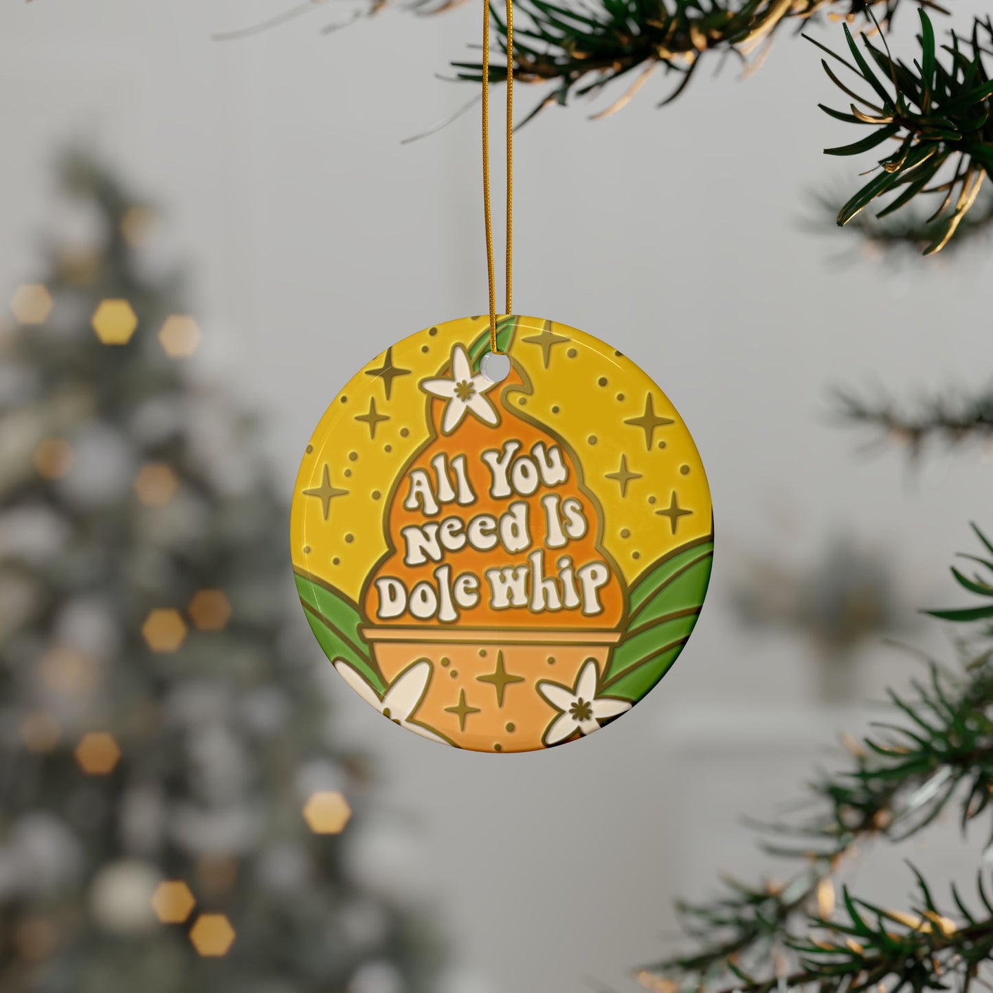 All You Need Is Dole Whip - Ceramic Ornaments, 2-Side Print