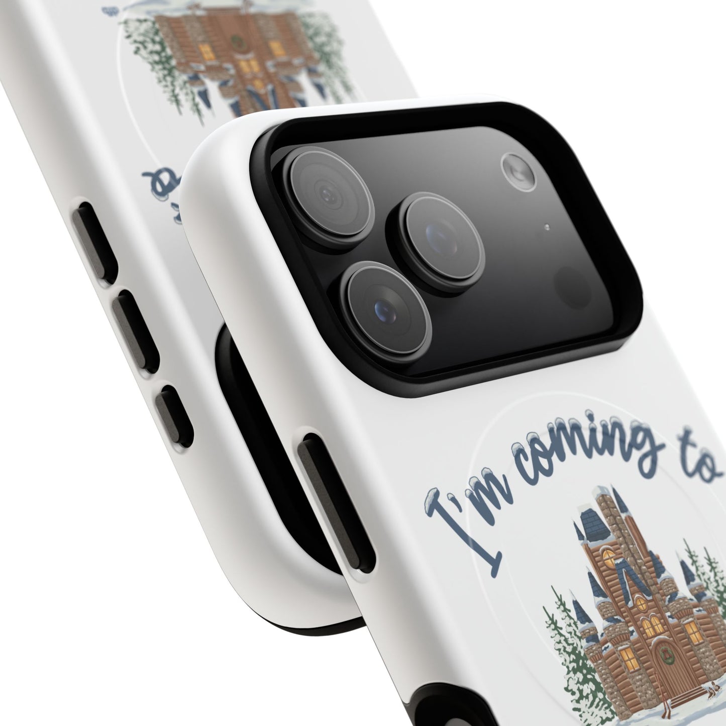 Snowy, Cabin Castle I'm Coming to the Cottage - Tough Magnetic Phone Case