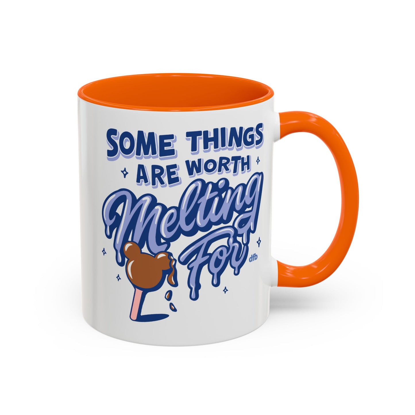 Some Things Are Worth Melting For - Mug, 11oz and 15oz