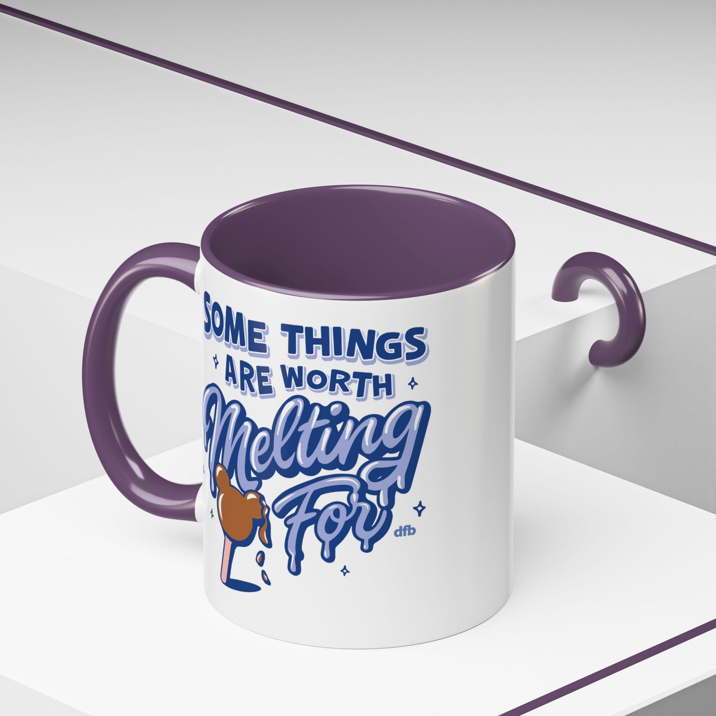 Some Things Are Worth Melting For - Mug, 11oz and 15oz