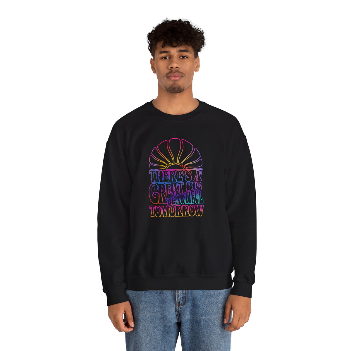 LIMITED EDITION Great Big Beautiful Tomorrow  - Adult Crewneck Sweatshirt