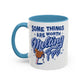Some Things Are Worth Melting For - Mug, 11oz and 15oz