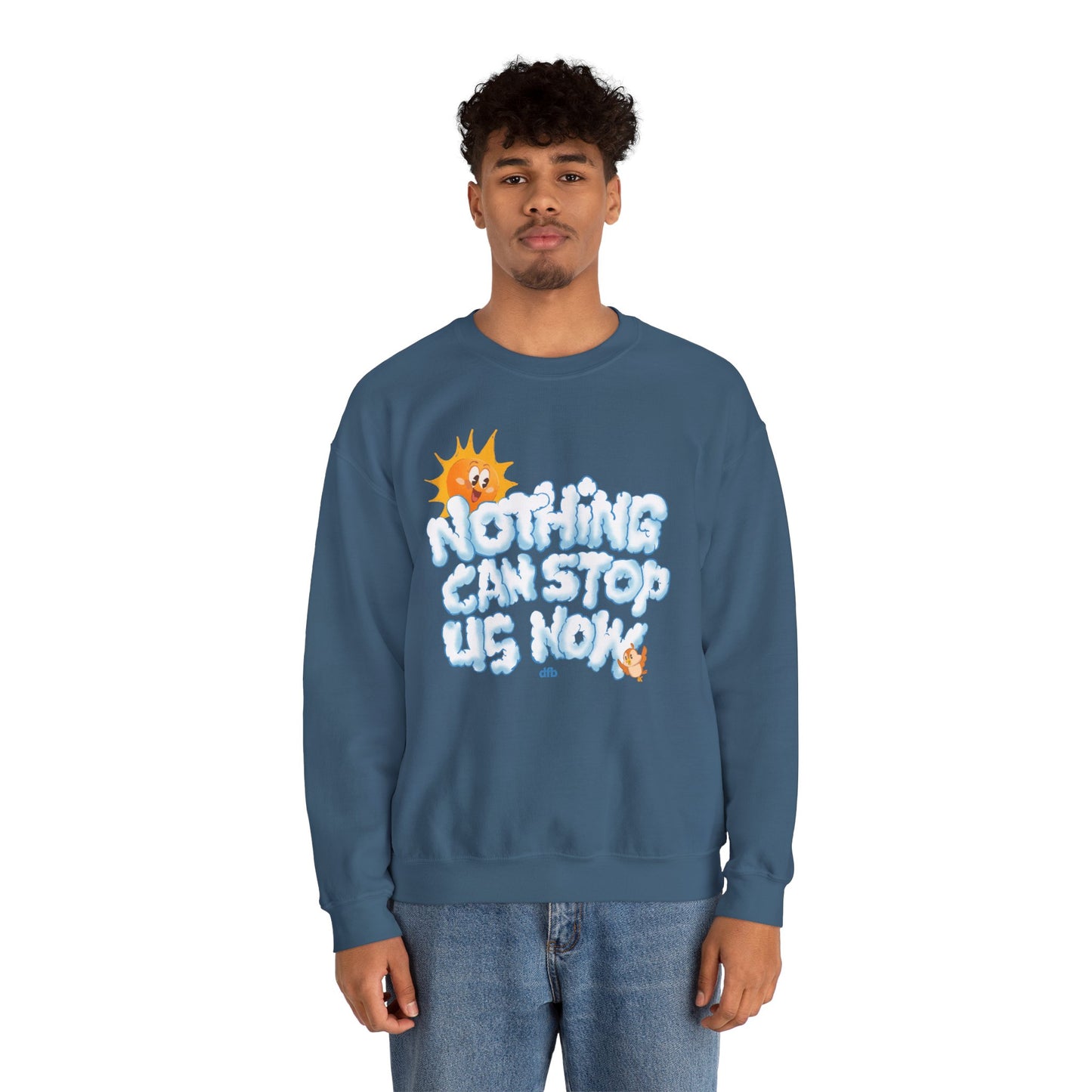 Nothing Can Stop Us Now - Adult Crewneck Sweatshirt