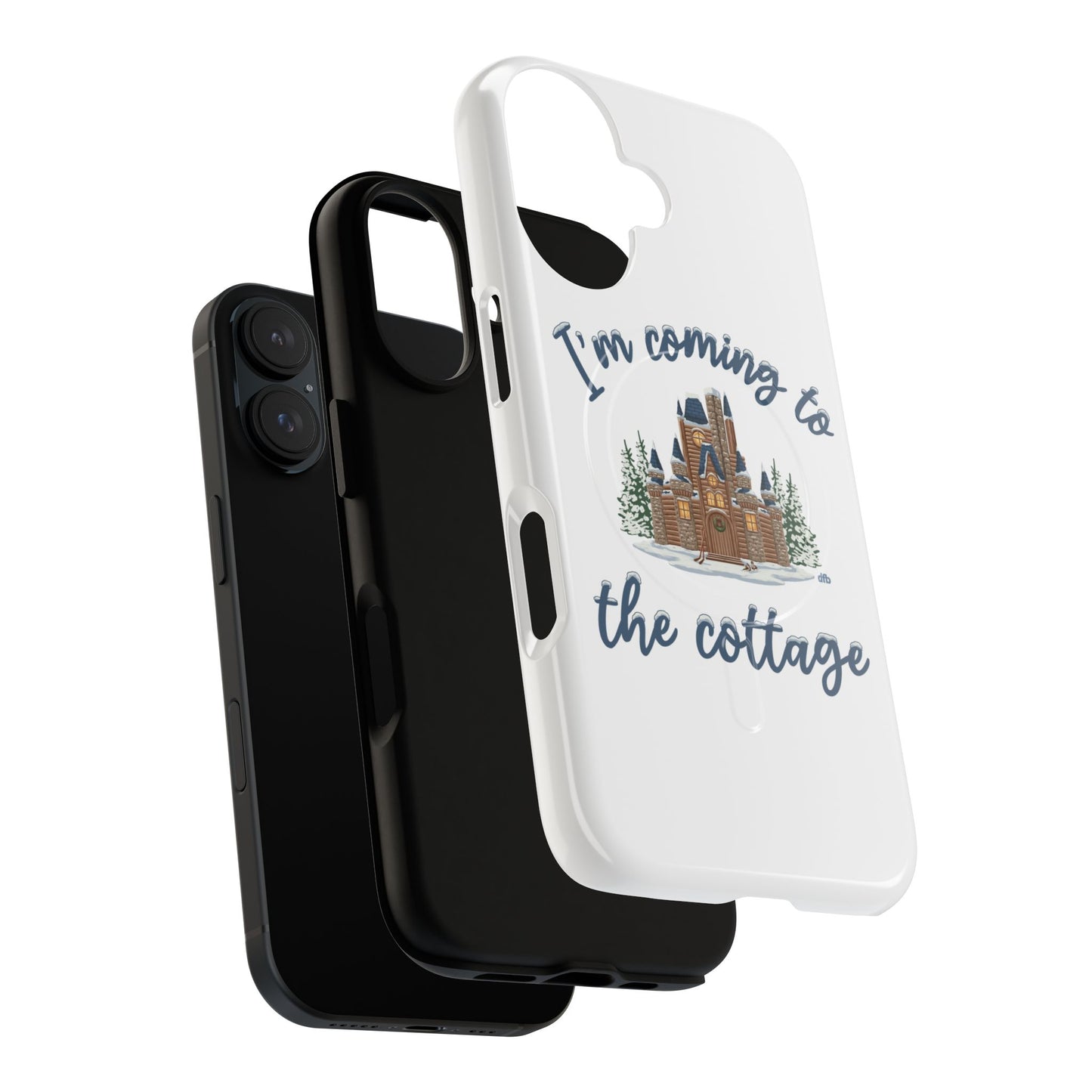 Snowy, Cabin Castle I'm Coming to the Cottage - Tough Magnetic Phone Case