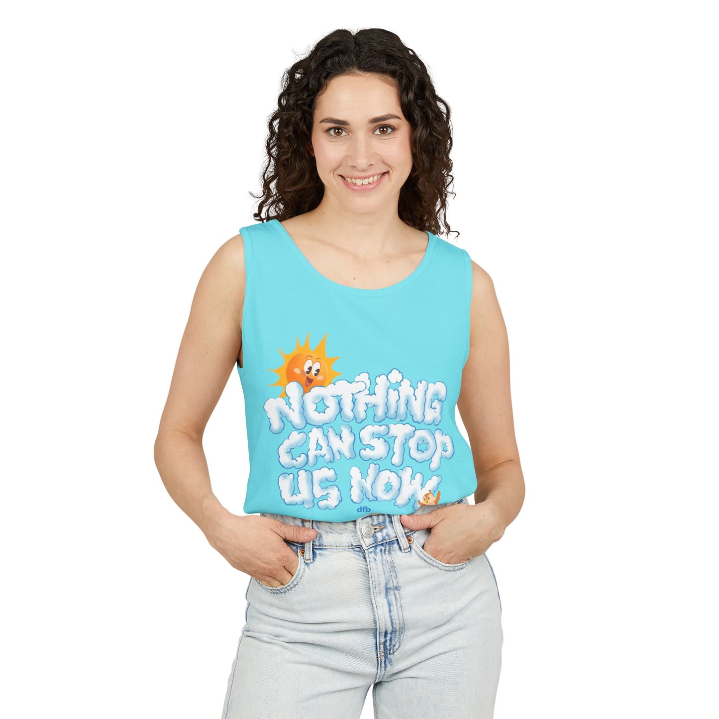 Nothing Can Stop Us Now - Unisex Garment-Dyed Tank Top