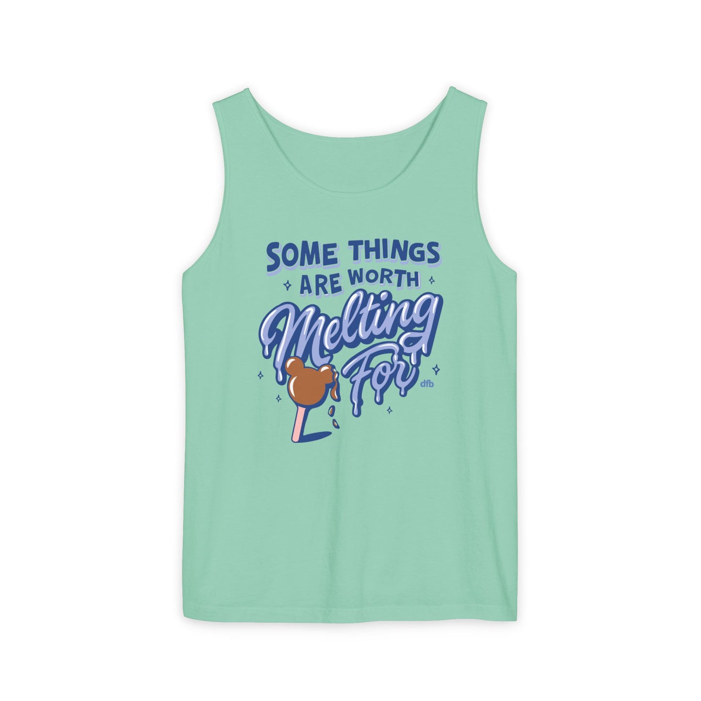 Some Things Are Worth Melting For - Unisex Garment-Dyed Tank Top