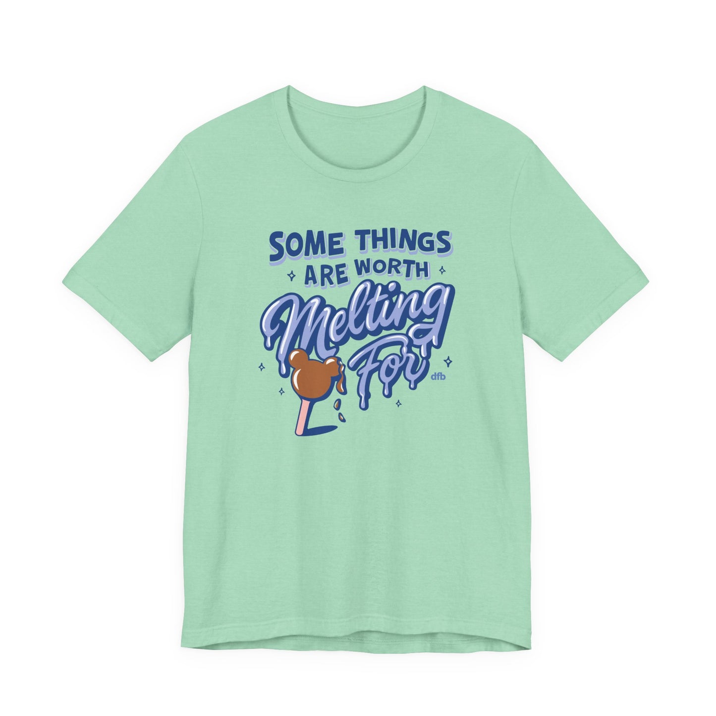 Some Things Are Worth Melting For - Adult Tee Shirt