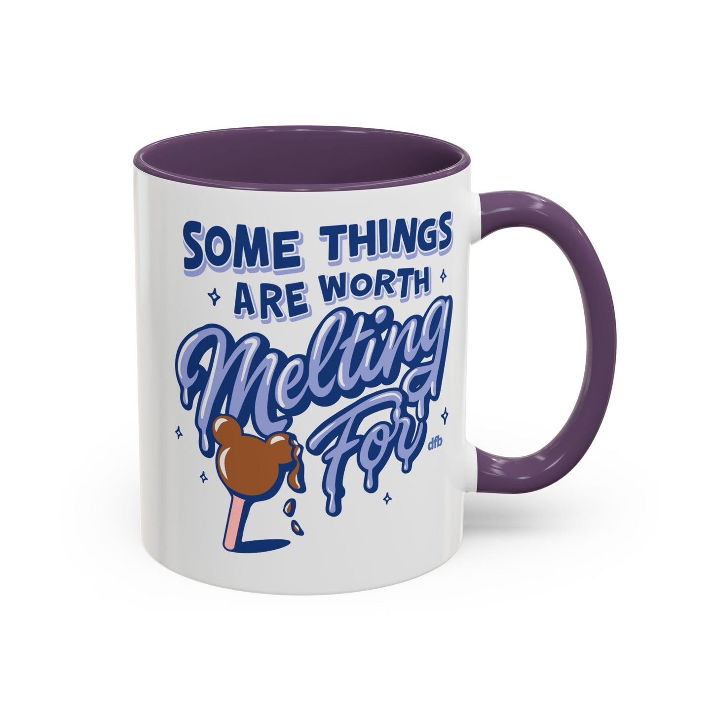 Some Things Are Worth Melting For - Mug, 11oz and 15oz