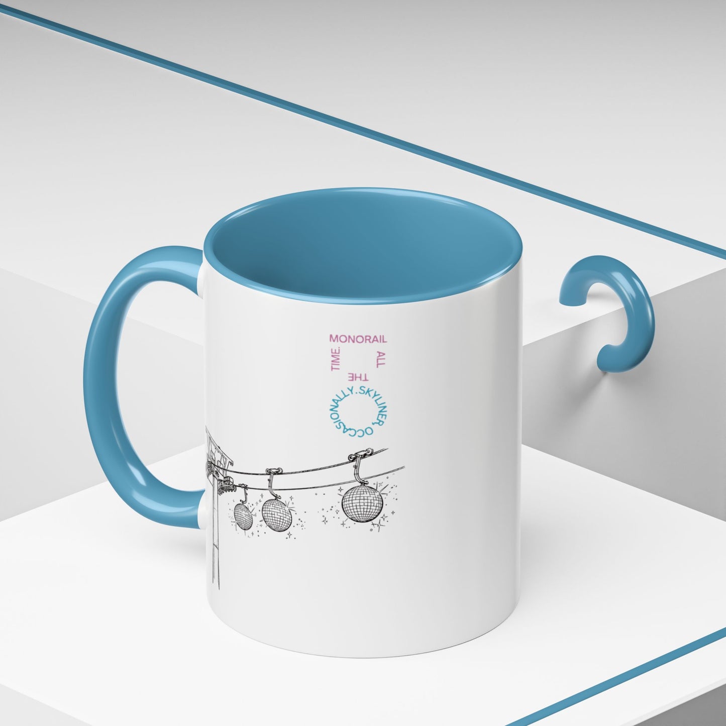Monorail All The Time - Mug, 11oz and 15oz