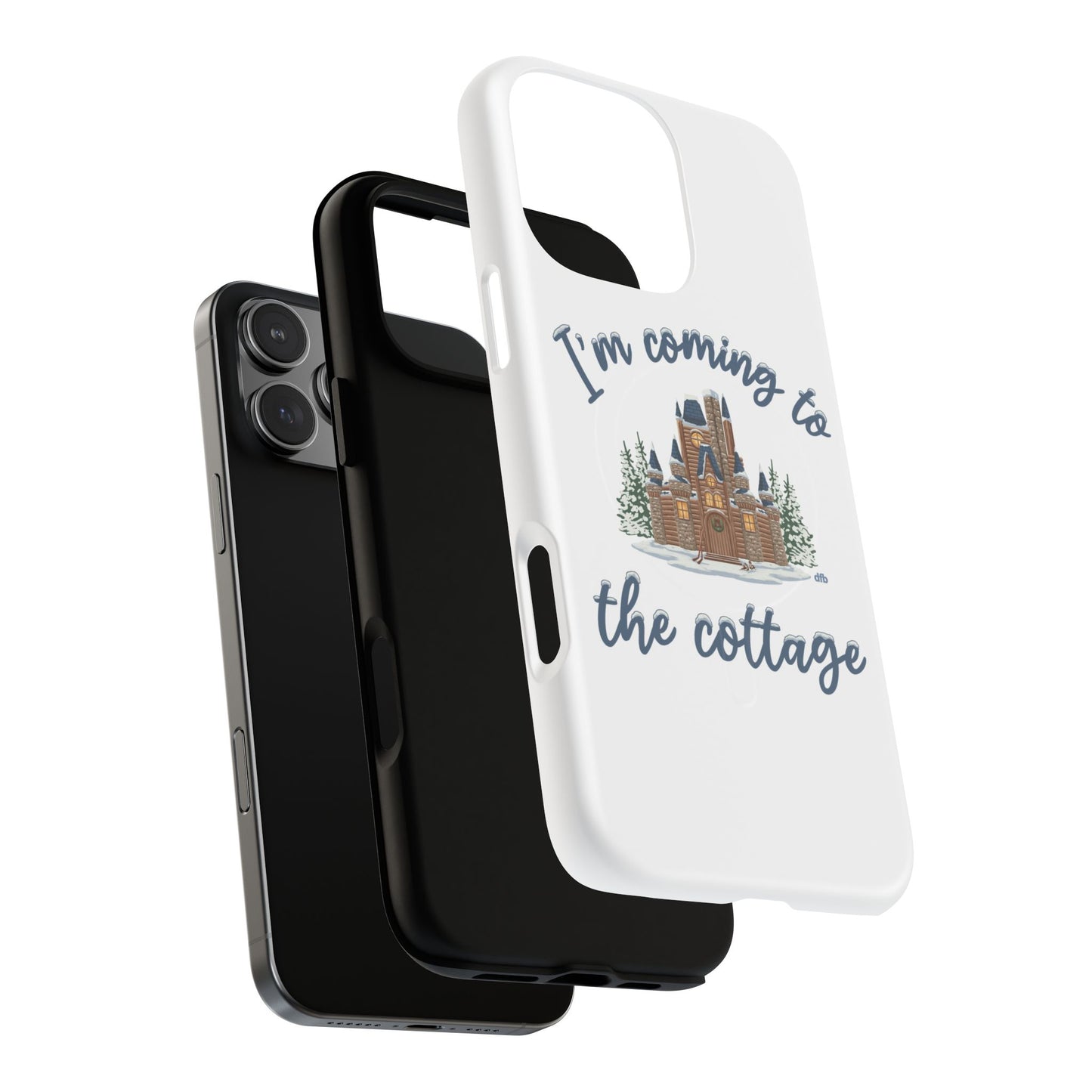 Snowy, Cabin Castle I'm Coming to the Cottage - Tough Magnetic Phone Case