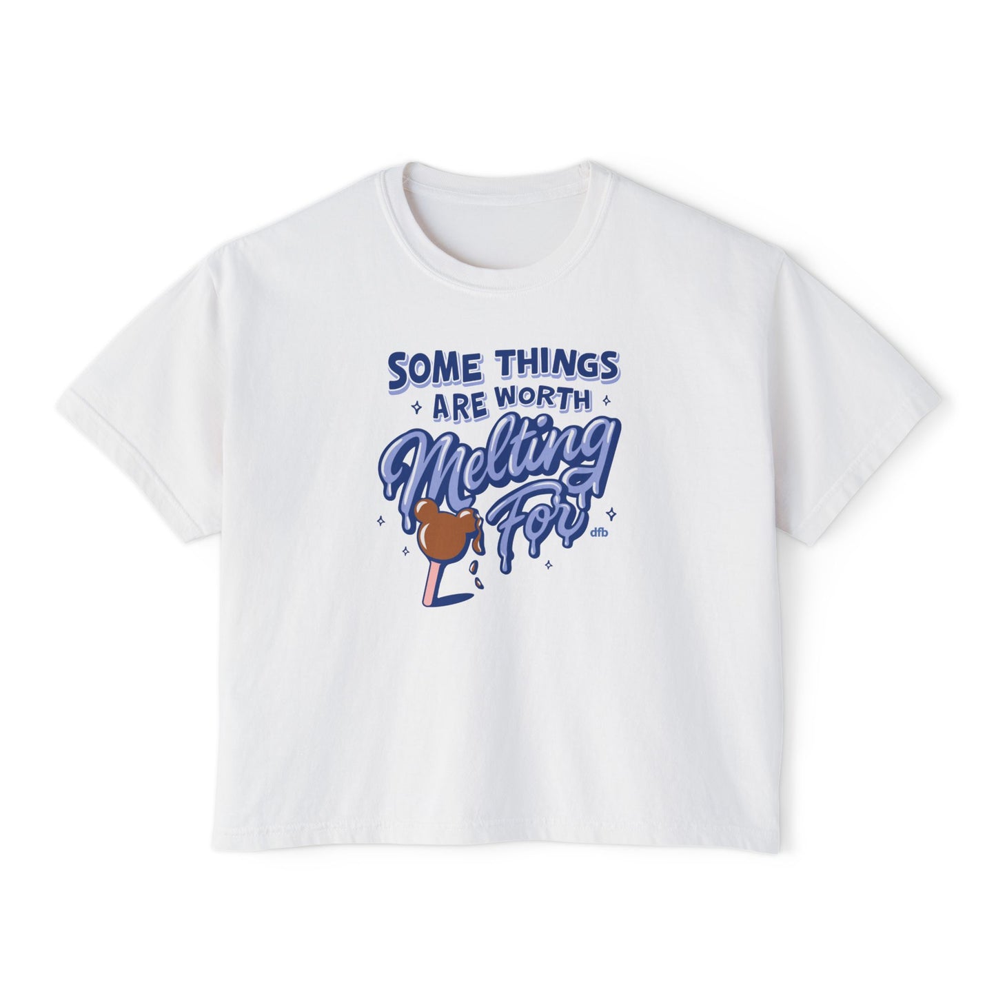 Some Things Are Worth Melting For - Women's Boxy Tee