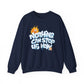 Nothing Can Stop Us Now - Adult Crewneck Sweatshirt