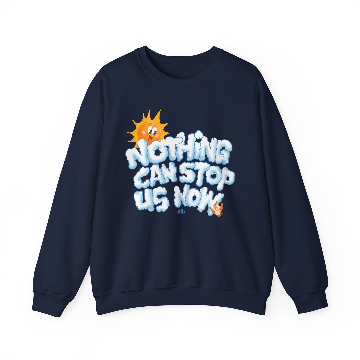 Nothing Can Stop Us Now - Adult Crewneck Sweatshirt