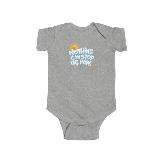 Nothing Can Stop Us Now - Baby Onesie