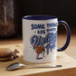 Some Things Are Worth Melting For - Mug, 11oz and 15oz