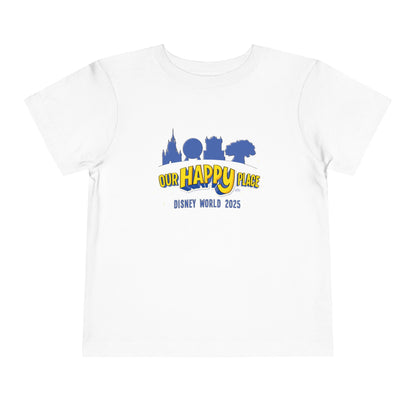 Our Happy Place 2025 - Family Matching Tee - Toddler T-shirt