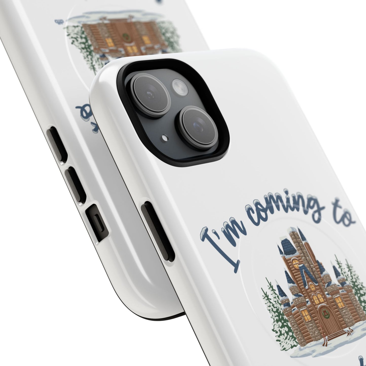Snowy, Cabin Castle I'm Coming to the Cottage - Tough Magnetic Phone Case