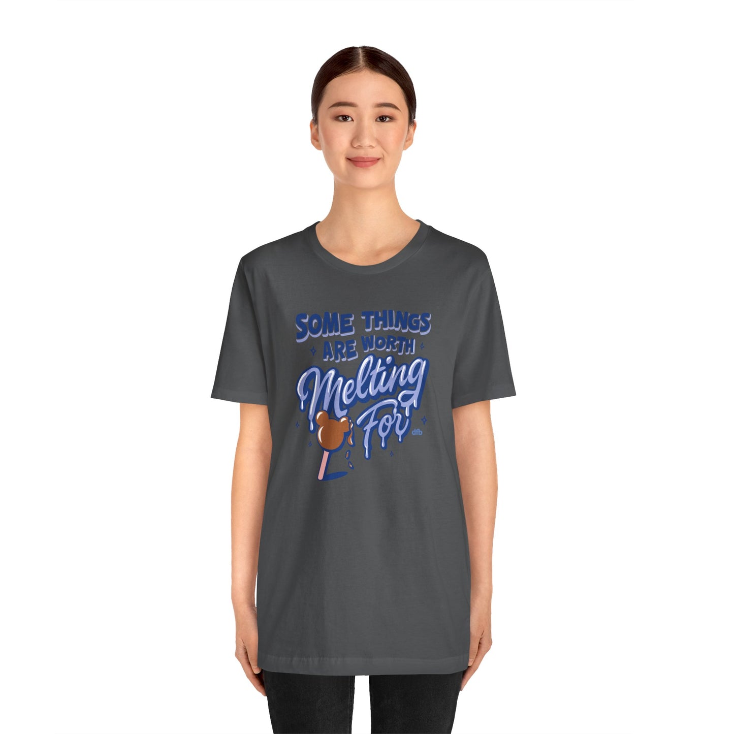 Some Things Are Worth Melting For - Adult Tee Shirt
