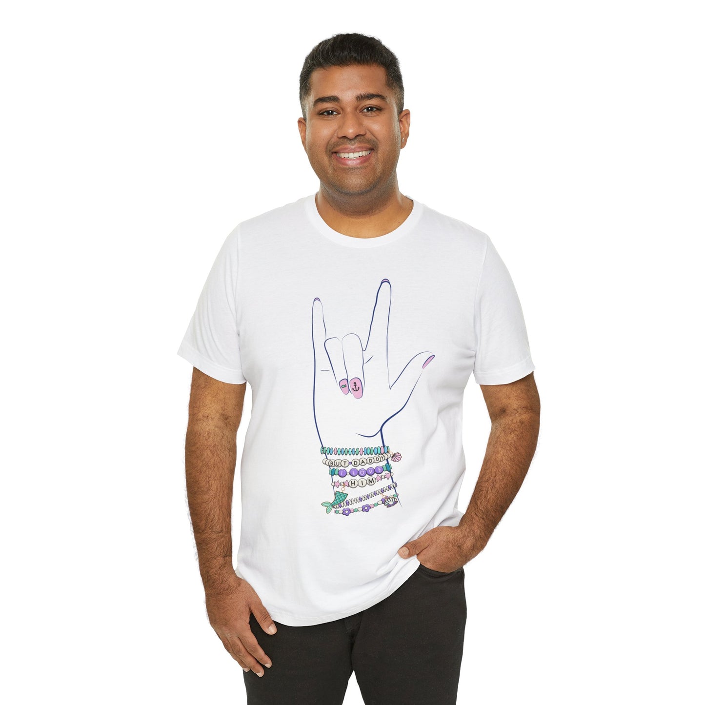 "But Daddy I Love Him!" - Friendship Bracelets - Adult Tee Shirt