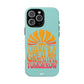 There's a Great Big Beautiful Tomorrow - Tough Magnetic iPhone Case